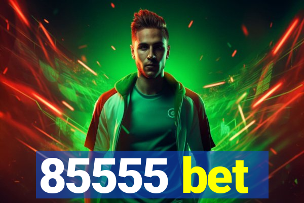 85555 bet
